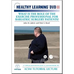 What Is the Role of the Exercise Professional for Bariatric Surgery Patients?