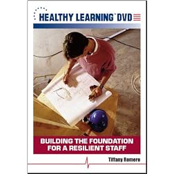 Building the Foundation for a Resilient Staff