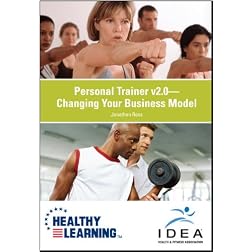 Personal Trainer v2.0 Changing Your Business Model