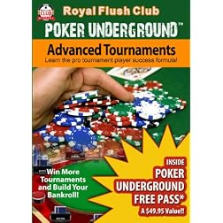 Poker Underground: Advanced Texas Hold'em Tournaments