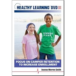 Focus on Camper Retention to Increase Enrollment