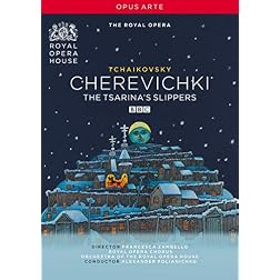 Tchaikovsky: Cherevichki (The Tsarina's Slippers)