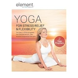 Element: Yoga for Stress Relief & Flexibility