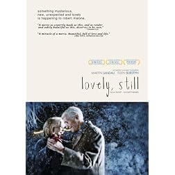 Lovely, Still
