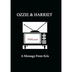 Ozzie & Harriet - A Message From Kris