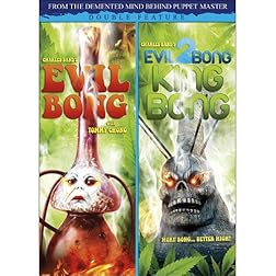 Evil Bong / Evil Bong 2 King Bong