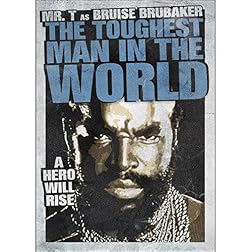 Toughest Man in the World