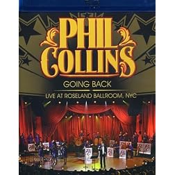 Phil Collins: Going Back - Live at the Roseland Ballroom NYC [Blu-ray]
