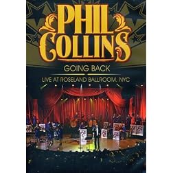 Phil Collins- Going Back: Live at Roseland Ballroom NYC DVD