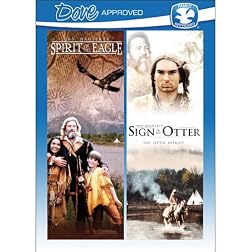 Spirit of the Eagle / Sign of the Otter