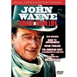 John Wayne: Bigger Than Life