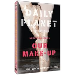 Daily Planet: The Human Body: Our Make-up