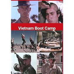 Vietnam Boot Camp - A Collection of Vietnam Era Training Shorts