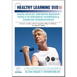 Aging Muscle and Bone Biology: Effect of Strategic Nutrition & Exercise Interventions