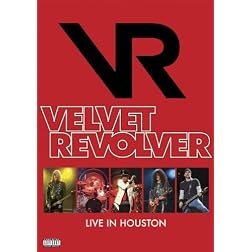 Velvet Revolver: Live in Houston DVD