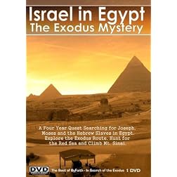 The Exodus Mystery - Israel in Egypt. A Four Year Quest Searching for Joseph, Moses and the Hebrew Slaves in Egypt.