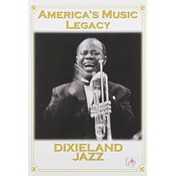 America's Music Legacy - Dixieland Jazz