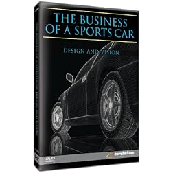 The Business of a Sports Car: Design & Vision