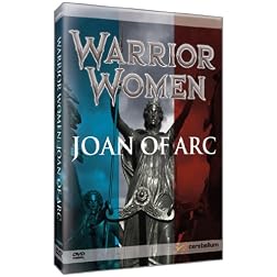 Warrior Women: Joan of Arc