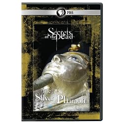 Secrets of the Dead: Silver Pharaoh
