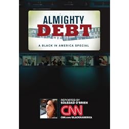 Almighty Debt: A Black in America Special