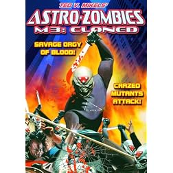 Astro-Zombies M3: Cloned