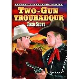 Two-Gun Troubadour