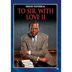 To Sir With Love II