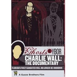 Charlie Wall: The Documentary