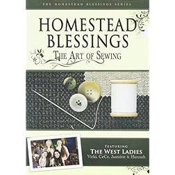 Homestead Blessings: The Art of Sewing