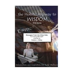 Messages From the Other Side: Connecting with Spirit
