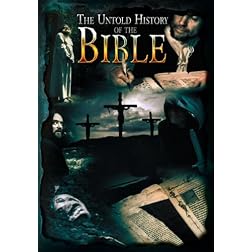 The Untold History of the Bible