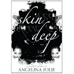 Angelina Jolie: Skin Deep