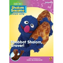 Shalom Sesame, 2010, No. 3: Shabbat Shalom, Grover!