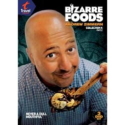 Bizarre Foods With Andrew Zimmern: Coll 4 Pt.2