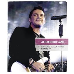 Alejandro Sanz - Canciones Para Un Paraiso En Vivo (DVD)