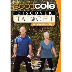 Scott Cole: Discover Tai Chi For Balance and Mobility