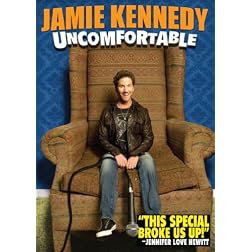 Jamie Kennedy: Uncomfortable