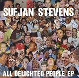 All Delighted People EP by Sufjan Stevens