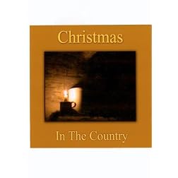 Christmas in the Country - The Christmas of 1864