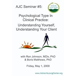 AJC 05: Psychological Type in Clinical Practice (2 DVD Set)