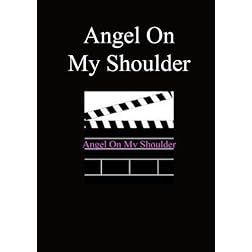 Angel On My Shoulder
