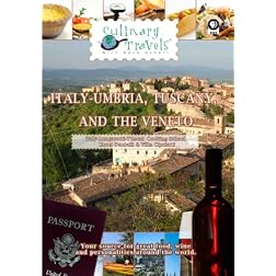 Culinary Travels Italy-Umbria, Tuscany, and the Veneto Italy-Lungarotti-Tuscan Cooking School-Hotel Danielli & Villa Cipriatti