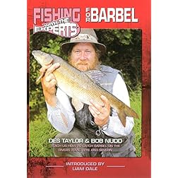 Fishing with the Experts for Barbel with Des Taylor & Bob Nudd