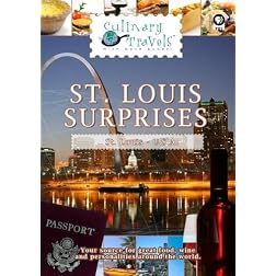 Culinary Travels St. Louis Surprises