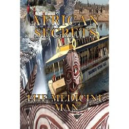 African Secrets The Medicine Man