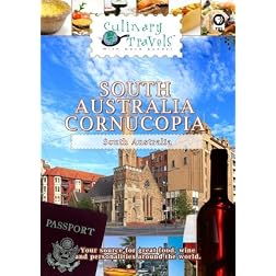 Culinary Travels South Australia Cornucopia