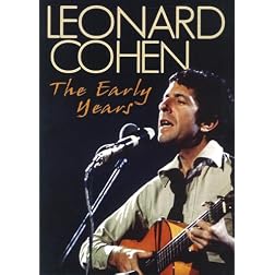Leonard Cohen: The Early Years
