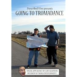 Going to TromaDance