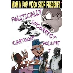 Politically Incorrect Cartoons Volume 2